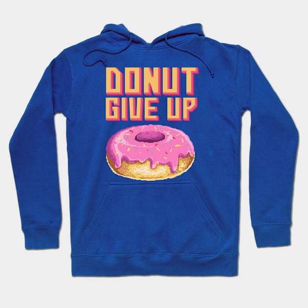 Retro Pixel Donut Give Up Hoodie by Rebus28